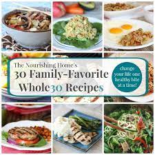30 Favorite Whole30 Recipes Whole 30 Meal Plan Whole 30 Recipes Whole Foods Meal Plan