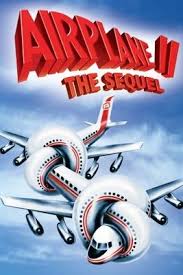 Airplane Ii The Sequel Poster Id 1078121 Full Movies Streaming Movies Movies