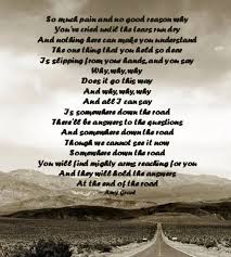 Definition of down the road (phrase): Somewhere Down The Road Somewhere Down The Road Music Quotes Lyrics Lyric Quotes