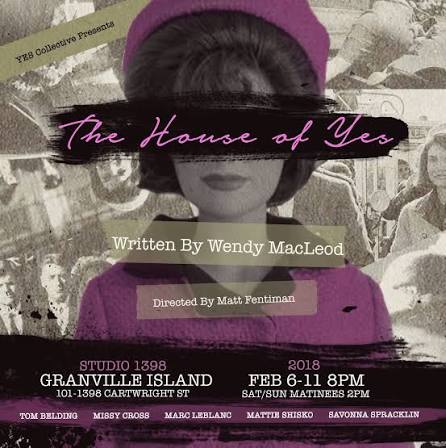The House of Yes - A Suburban Jacobean Play (@houseofyesplay) • Facebook