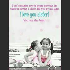 Birthday Caption For Sister Daughter Hermana Love Your Sister I Love You Sister Sister Birthday Quotes