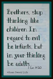 Home Sweet Life 1 Corinthians 14 20 Christian Mom Sweet Life Christian Homeschooling