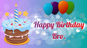 Happy birthday bro 100087 gifs. Bro Happy Birthday For Brother 937x528 Wallpaper Teahub Io