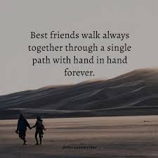 60 Walking Together Quotes For Your Loved Ones