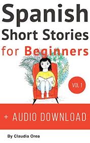 Spanish Short Stories For Beginners Audio Download Im Common Spanish Phrases Learning Spanish Spanish Reading