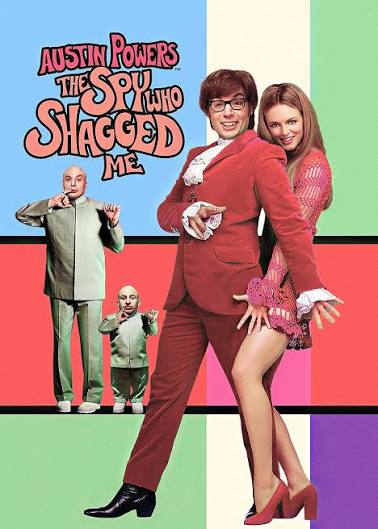 Austin Powers: The Spy Who Shagged Me
