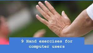 Walking is a great beginning exercise and provides many of the s. 9 Hand Exercises For Computer Users