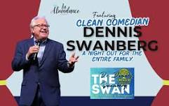 In Abundance Events: Dennis Swanberg Comedy Show