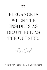 Beautyquotes Chanel Elegance Quote Coco Chanel Fashion Chanel Zitate Coco Chanel Zitate Eleganz Zitate
