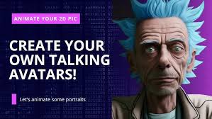 Let's Animate a 2D Image and Make it Talk!