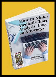 How To Make Medical Chart Analysis Easy For Attorneys Lnc Krug