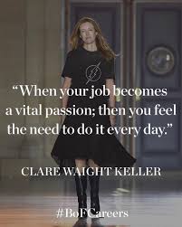 Today S Mondaymotivation Comes From Clare Waight Keller Who Presented Her Latest Collection For Givenchy Last Nigh Fashion Week Quotes Fashion Fashion Quotes