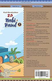 Adapun dengan percaya, yakin, serta beriman kepada. Kisah Menakjubkan 25 Nabi Rasul 1 Indonesian Edition Ideo Watiek 9786020383873 Amazon Com Books