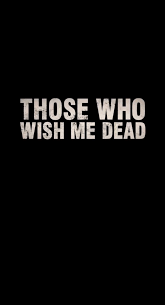 Those who wish me dead (international trailer 1). Those Who Wish Me Dead 2021