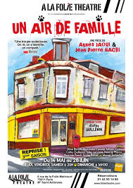 Turlute à memère bernatchez 4. La Piece Un Air De Famille Revient A La Folie Theatre Demandez Votre Ticket Casting Fr