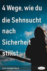 Bitte Bleib Fur Immer Bei Mir Die Sehnsucht Nach Sicherheit Leben Lernen Gut Leben Und Meditieren Lernen