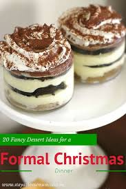 When you're heading over the river and through the woods, tote along holiday tree brownies or another one of these shareable sweets. Fancy Christmas Dessert Recipes 20 Fancy Dessert Ideas For A Formal Christmas Dinner Stay At Hom Dessert For Dinner Trifle Recipe Christmas Dinner Desserts