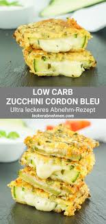 Zucchini Cordon Bleu Vegetarisches Oder Klassisches Low Carb Rezept In 2020 Low Carb Zucchini Cordon Bleu Dinner Recipes