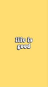 Good Vibes Wallpaper Yellow 57 Super Ideas Happy Words Words Wallpaper Cool Backgrounds For Iphone