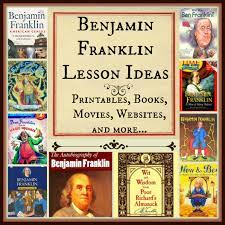 145 entertaining activities and learning games for kids. Benjamin Franklin Lesson Ideas Teach Beside Me