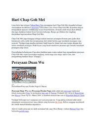 Just like the first day of chinese new year, chap goh mei is celebrated on a grand scale as the houses are decorated with bright lights and red. Perayaan Cina