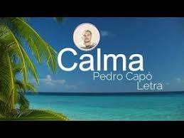 4 Pedro Capo Calma Letra Lyric Video Youtube En 2020 Musica Canciones Canciones Letras De Canciones