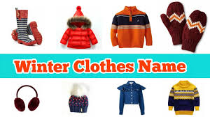 So get a head start on all the other parents. Winter Clothes Name Learn Winter Clothes Name In English Winter Clothes Vocabulary Youtube