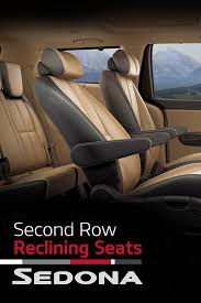 The Kia Sedona Lets You Live First Class Like The Kids Do With 2nd Row Reclining Seats Kia Sedona Kia Kia Motors America
