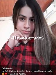 DeRecién Amigos de Celeste Acosta, nos piden informar que la joven se  comunicó con la familia e indicó donde se encontraba y que gracias a Dios  esta bien. "Tuvimos noticias de Cele