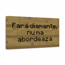 Tablou Decor Gaming – Fără diamante, nu mă abordează | Minecraft – The  Print Studio