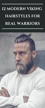 12 Modern Viking Hairstyles For Real Warriors Viking Hair Mens Hairstyles Short Hair Styles