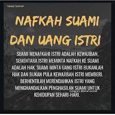 Sekalipun Istri Bekerja Namun Seorang Suami Tetap Wajib Memberikan Nafkah Kepada Istri Dan Istri Berhak Good Night Quotes Kutipan Inspirasional Islamic Quotes