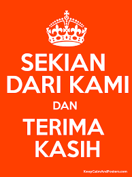 Petik tinggi buah belimbing, dapat satu jangan jatuhkan. Sekian Terima Kasih