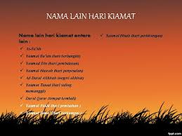 Kiamat berasal dari perkataan bahasa arab iaitu قيام yang bermaksud bangkit atau bangun. Iman Kepada Hari Kiamat Rangkuman Tentang Iman Kepada