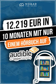 Horbucher Aufnehmen Und Verkaufen 12 219 Eur In 10 Monaten Mit Nur Einem Horbuch Auf Audible In 2020 Buch Selber Schreiben Bucher Geld Verdienen Im Internet