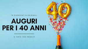 Nozze di mercurio 39 anni : Divertenti Frasi Di Auguri Per I 40 Anni Tante Idee Regalo Per Quarantenni