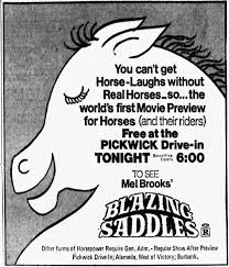 The world premiere of Mel Brooks's BLAZING SADDLES took place on February  7, 1974, at the Pickwick Drive-In Theater in Burbank; 250 invited guests—including  Little and Wilder—watched the film on horseback.
