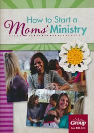 How to start a mom's ministry is packed with mom's ministry ideas. How To Start A Mom S Ministry 9781470727482 Christianbook Com