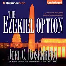 Rosenberg is a political thriller author who wrote bestselling books like the last jihad, the last days, the ezekiel option, the auschwitz escape, and many. Listen Free To Ezekiel Option By Joel C Rosenberg With A Free Trial