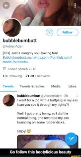 Bubblebumbutt @AdrienAden [18+] Just a naughty soul having fun!  Bubblebumbutt.manyvids.com Pornhub.com modeI