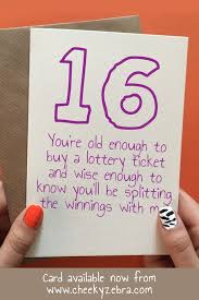 Fun Things To Do On Your 16th Birthday Lottery 16th Birthday Quotes Birthday Gifts For Sister 16th Birthday Card