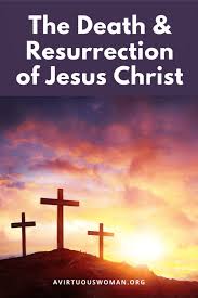 Explore {{searchview.params.phrase}} by colour family {{familycolorbuttontext(colorfamily.name)}} The Death And Resurrection Of Jesus Christ For Further Study
