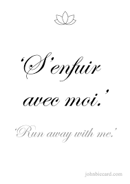 Run Away With Me French Quotes French Love Quotes French Words