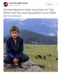 4,5 yaşından beri trabzonspor taraftarı olan şehit bülbül'ün hayali bir gün. 15 Yasinda Sehit Edilen Eren Bulbul 23 Nisan Da Unutulmadi Kalbimizdesin Eren Im Genel Www Haberasi Com Enson Haberlerin Kaynagi