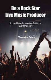 Be a Rock Star Live Music Producer: A Live Music Production Guide for Event  Planners See more