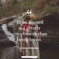 115 Trust Quotes To Help Yo Build Trust You cannot love a person whom you do not trust and you cannot trust someone who doesn't love you. 115 trust quotes to help yo build trust