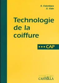 Pour quoi la faire ? Technologie De La Coiffure Cap Mentions Complementaires Simone Librairie Eyrolles