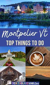 14 Fun Things To Do In Montpelier Vt In 2021 Vermont Vacation Fall Vacations Montpelier