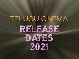 Get details about telugu movies coming out soon, release dates, movie trailers and ratings. 2021 Release Dates Of Telugu Films Telugu Cinema