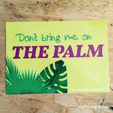 Lustige Karte Im Denglisch Stil Don T Bring Me On The Palm Auch In Der Kostenlosen Mypostcard App Verfugbar Denglisch Spruche Coole Spruche Denglisch